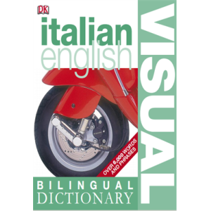 Italian English Bilingual Visual Dictionary